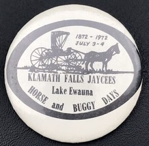 Klamath Falls Jaycees Pin Button Vintage 1972 Horse And Buggy Lake Ewauna - $17.95