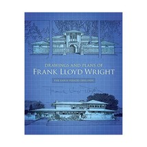 Drawings and Plans of Frank Lloyd Wright: The Early Period (1893-1909) Frank Llo - £17.41 GBP