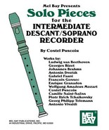 Solo Pieces 4 The Intermediate Descant/Soprano Recorder - $10.29 CAD
