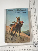 Laura Fisher 1968 Never Try Nathaniel * 1e HB * Boy + Horse racing story NOVEL - £33.83 GBP