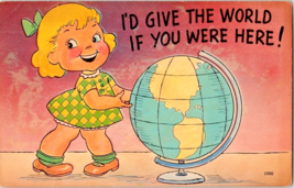 Postcard Comic Humor Give the World if You Were Here  Unposted  1930s 5.5 x 3.5 - £3.95 GBP