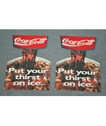 2 Vintage COCA COLA Put Your Thirst On Ice DIE CUT Display Promo Topper ... - $185.15 MXN