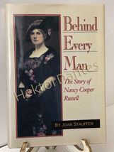 Behind Every Man: The Story of Nancy Cooper R by Joan Stauffer (1990, Hardcover) - £10.51 GBP