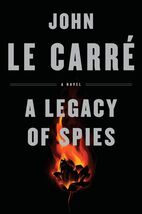 A Legacy of Spies [Hardcover] Le Carre, John - $3.96