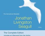 Jonathan Livingston Seagull: The Complete Edition [Paperback] Bach, Rich... - $2.93