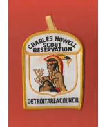 VINTAGE CHARLES HOWELL SCOUT RESERVATION DETROIT AREA BOY SCOUT PATCH  - £4.17 GBP