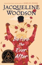 Before the Ever After [Paperback] Woodson, Jacqueline - £7.02 GBP