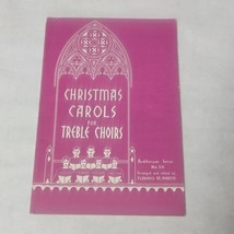 Christmas Carols for Treble Choirs by Florence Martin Auditorium Series ... - £5.62 GBP