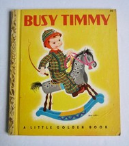 BUSY TIMMY ~ Eloise Wilkin ~ Vintage Children&#39;s Little Golden Book Paper Spine - £14.09 GBP