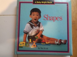 Baby Bright Book Ser.: Baby Bright Board Books : Shapes by Sia Aryai (19... - $2.38
