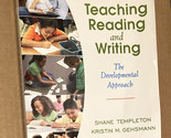 Teaching Reading and Writing : The Developmental Approach by Kristin Geh... - $3.41