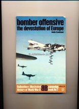 Bomber Offensive The Devastation of Europe (Campaign Book, No 7) - £4.50 GBP