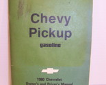 1980 CHEVROLET PICKUP OWNERS &amp; DRIVERS MANUAL  GAS MOTOR - $31.49