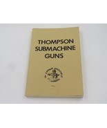 Thompson Submachine Guns The Combat Bookshelf 1967 - £31.27 GBP