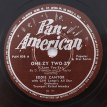 Eddie Cantor-One-zy Two-zy-I Love You-zy/Rather Do Without 78 rpm Record PAN 036 - $44.61