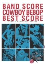 Cowboy Bebop Band Score Best Score Sheet Music Book - £44.75 GBP