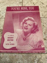 Very Nice Vintage Sheet Music YOU&#39;RE MINE, YOU  MARGARET WHITING 1933 - £7.29 GBP
