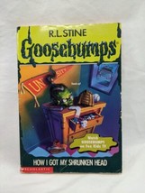Goosebumps #39 How I Got My Shrunken Head R. L. Stine 1st Edition Book - £24.20 GBP