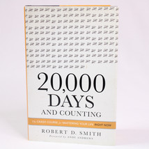 SIGNED 20,000 Days &amp; Counting Crash Course For Mastering Your Life Right Now HC - £14.62 GBP