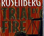 Trial By Fire by Nancy Taylor Rosenberg / 1996 Paperback Legal Thriller - $1.13