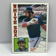 1984 Topps Baseball Marc Hill Base #698 Chicago White Sox - £1.54 GBP