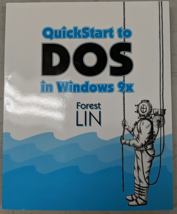 QuickStart to DOS in Windows 9X Paperback 1999 VG - £11.64 GBP
