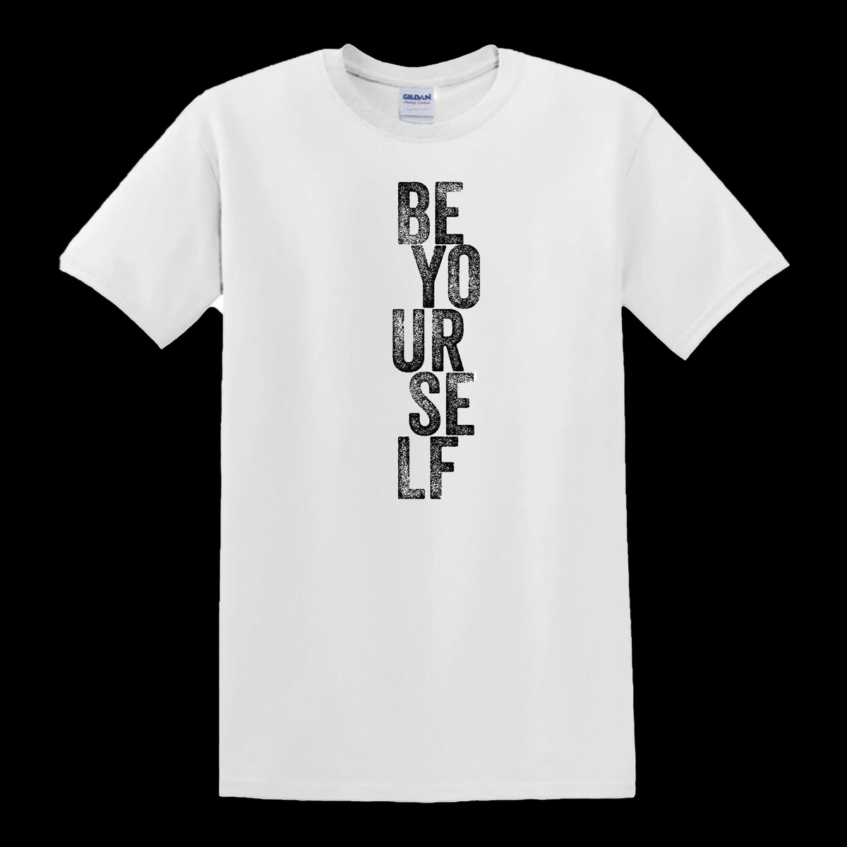 Be Yourself - T-Shirt - $14.00