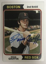 Doug Griffin (d. 2016) Signed Autographed 1974 Topps Baseball Card - Boston Red  - £11.79 GBP