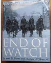 End of Watch--Chicago Police Killed in the Line of Duty, 1853-2006 Edwar... - $11.70