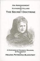 An Abridgment by Katharine Hillard of The Secret Doctrine [Hardcover] Hillard, K - £84.99 GBP