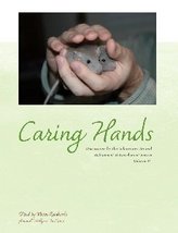 Caring Hands: Discussions by the Laboratory Animal [Paperback] Beth Herm... - $4.77