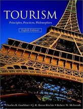 Tourism: Principles, Practices, Philosophies, 8th Edition Goeldner, Charles R.; - £3.67 GBP