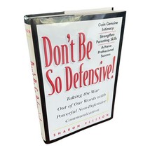 Don&#39;t Be So Defensive! : Taking the War Out of Our Words with Powerful... - £19.38 GBP