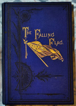 [Civil War] An Officer Of The Rear Guard, The Falling Flag - 1ST/1ST Beautiful - £393.45 GBP