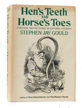 Stephen Jay Gould Hen&#39;s Teeth And Horse&#39;s Toes: Further Reflections On Natural H - £44.35 GBP