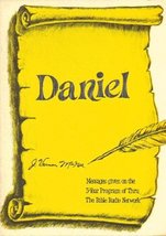 Daniel: Messages given on the 5-year program of Thru the Bible Radio Network [Pa - £15.79 GBP