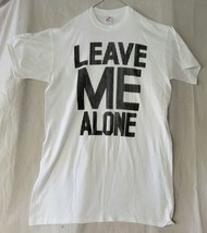 Jerzees T Shirt Leave Me Alone One Size Fits All Made in USA Raised Letters - $16.79
