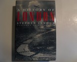 A History of London Stephen Inwood and Roy Porter - $3.83