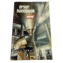 APV Dryer Handbook DRH-1985 | Industrial Drying Manual | Food Processing... - $24.81