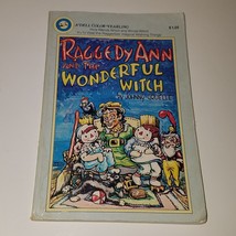 VTG Raggedy Ann &amp; the Wonderful Witch Paperback Book Johnny Gruelle - £6.18 GBP
