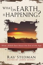 What on Earth Is Happening?: What Jesus Said About the End of the Age [P... - £5.55 GBP