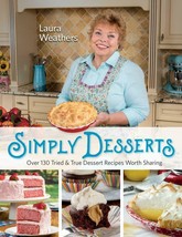 Simply Desserts: Over 130 Tried &amp; True Dessert Recipes Worth Sharing Book - £6.30 GBP