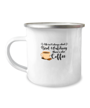 12oz Camper Mug Coffee Funny Bird watching There&#39;s also coffee  - £15.94 GBP