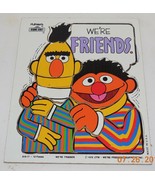 Vintage Playskool 315-17 Sesame Street &quot;WE&#39;RE FRIENDS&quot; Wooden Frame Puzz... - £26.36 GBP