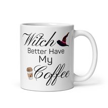 Witch Better Have My Coffee Mug, Funny Halloween Mug, Halloween Gifts, H... - £13.03 GBP