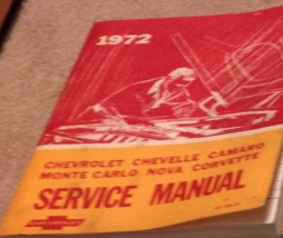 1972 Chevy Nova Chevelle Camaro Monte Carlo Corvette Service Shop Manual NEW - £44.02 GBP