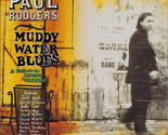 Muddy Water Blues (A Tribute To Muddy Waters) [Audio CD] - $14.99