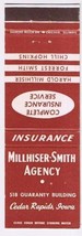 Matchbook Cover Millhiser Smith Agency Insurance Cedar Rapids Iowa - $0.98