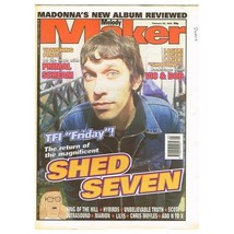 Melody Maker Magazine February 28 1998 npbox205 Shed Seven - King of the Hill - $14.80