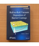 Roll-to-Roll Vacuum Deposition of Barrier Coatings - 9781118946145 - $84.15